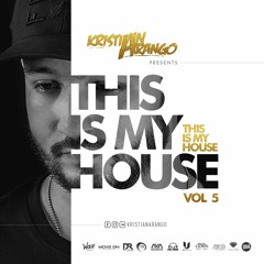 This Is My House 5 // 2016