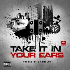 DJ WILLOR - TAKE IT IN YOUR EARS VOL.2
