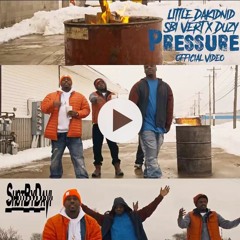 Pressure - Littles DaKidnid x SBI Vert x Duzy