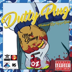 Mod Stoney - Dutty Plug (Official Audio)