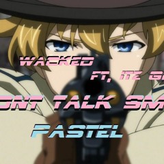 WACKED FT. iTz Giles (PROD.BY KIDDIEDOUCHEBAG!)