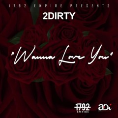 Wanna Love You