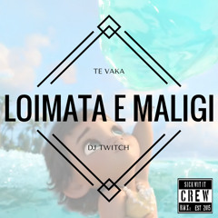 Te Vaka - Loimata E Maligi (DJ Twitch Edit)