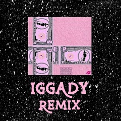 Bali Baby - Iggady (Remix) (Feat. Pooch, Rico Nasty & Mallory Merk)