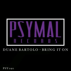 Duane Bartolo - Bring It On (#3 Beatport Minimal Chart)