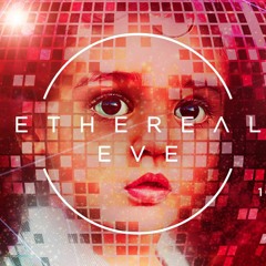 Live @ Ethereal Eve