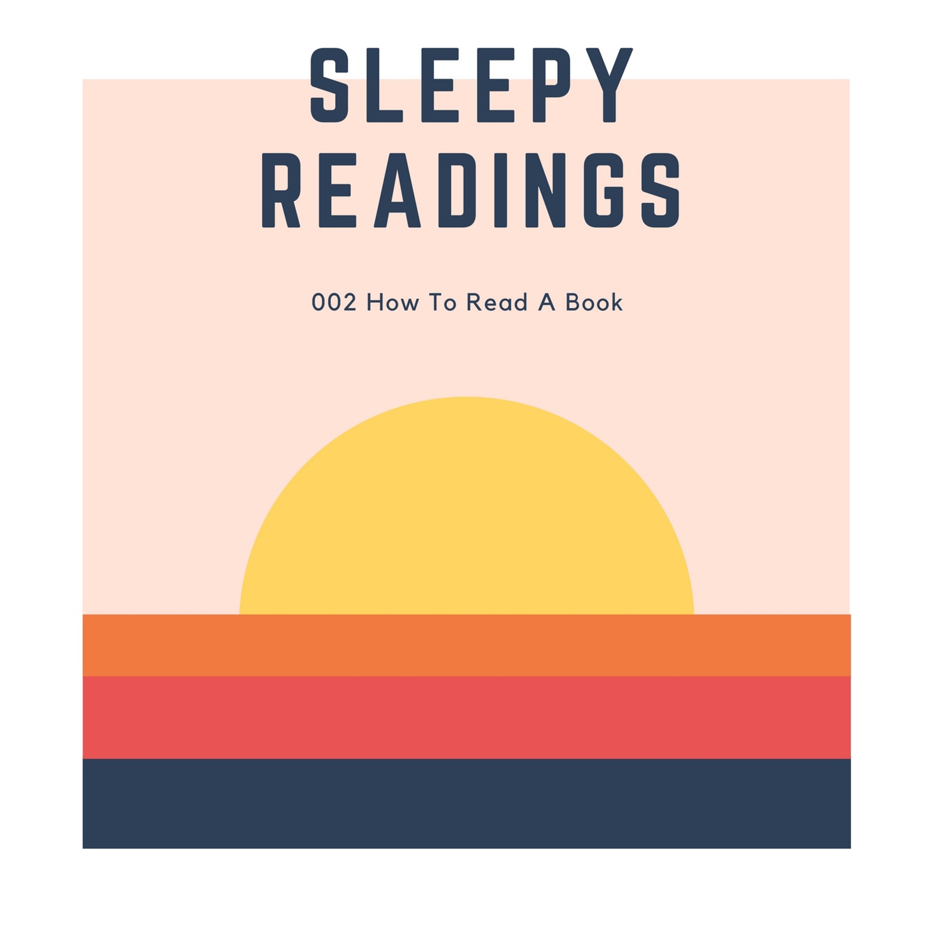 Sleep 002: How To Read A Book (DEC 2016) episode artwork