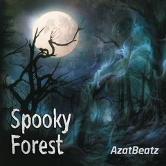 Spooky Forest [Prod. By AzatBeatz] (Instrumental)