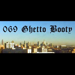 069 GHETTO STYLE TRACKZ