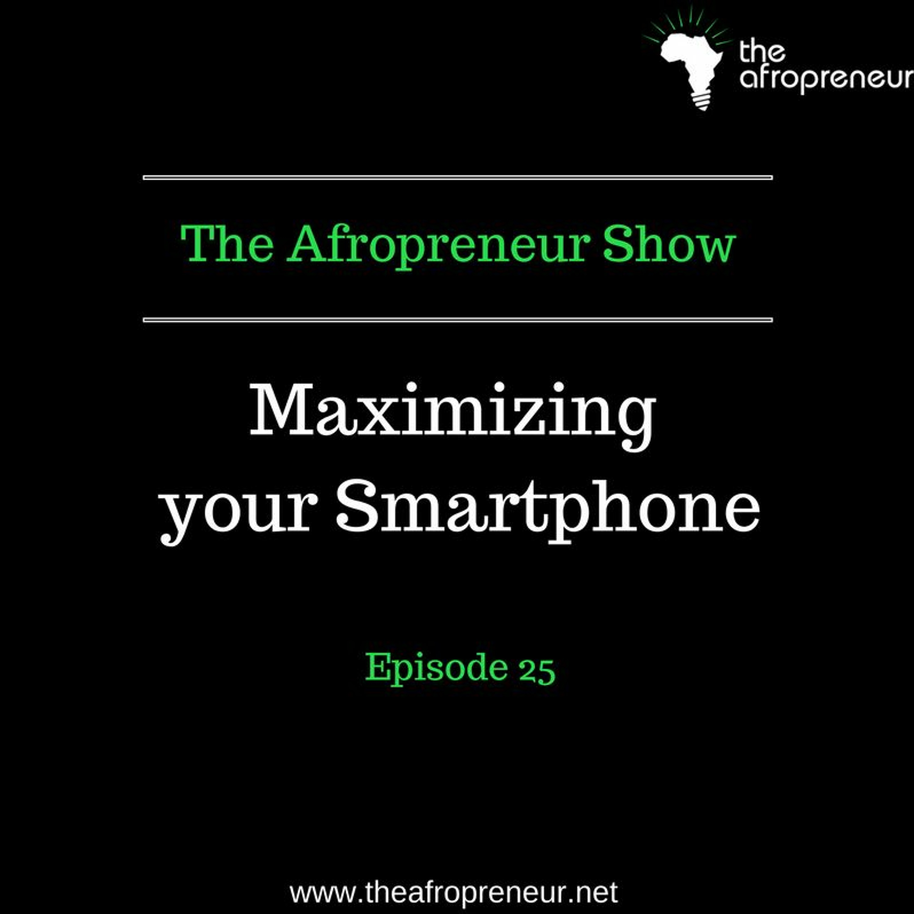 Ep25: Using Samartphones as Entrepreneurs episode artwork