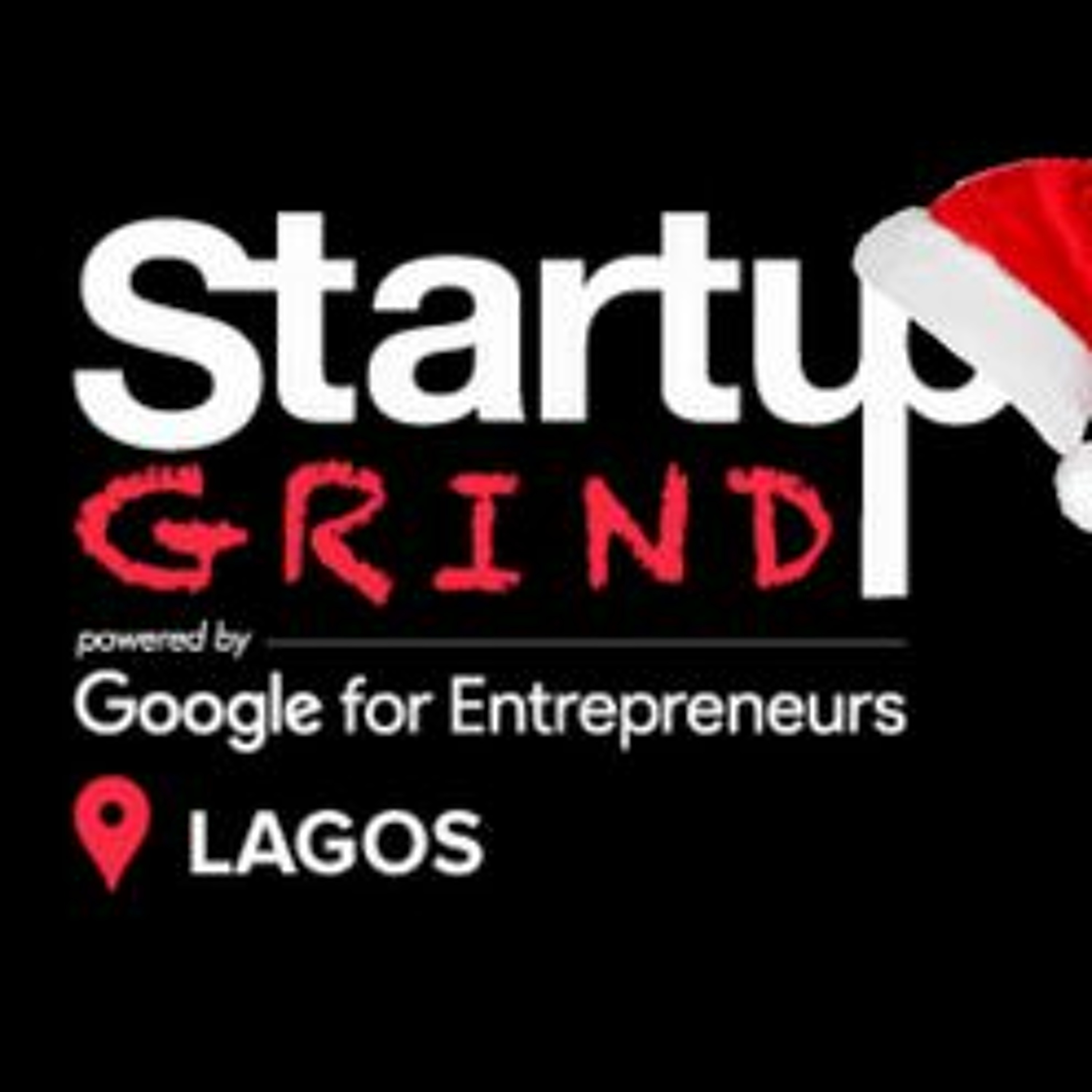 Ep26: Fallout of Startup Grind's Lagos Networking Meetup episode artwork
