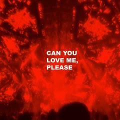 Can You Love Me, Please (Teaser)
