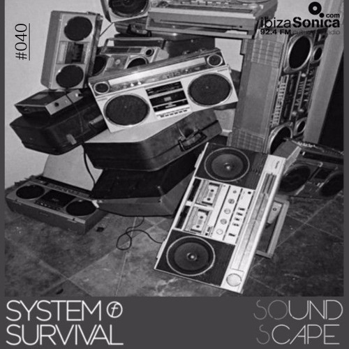 SOundScape #040 System Of Survival