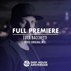Premiere: Luca Bacchetti - Vento (Original Mix)