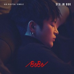 Seo In Guk (서인국) - BeBe