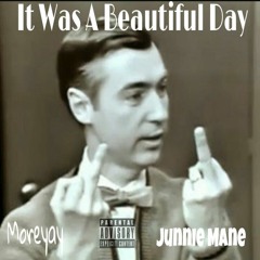 Moreyay Ft. Junnie Mane A Beautiful Day (Prod By. KingWill Music)