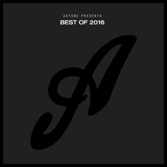 Axtone Presents: Best Of 2016