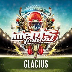 Intents Festival 2016 - Liveset Glacius (Dynamite)
