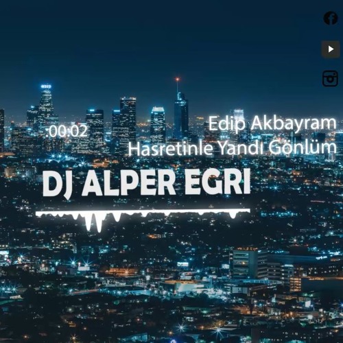 stream edip akbayram hasretinle yandi gonlum alper egry trap remix by alper egri listen online for free on soundcloud