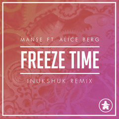 Manse - Freeze Time ft. Alice Berg (Outwild Remix)