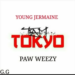 YOUNG JERMAINE & PAW WEEZY "GOON GOON" (team tokyo)