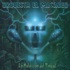 La Funcion - Orquesta El Macabeo