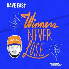 Dave East - Winners Never Lose