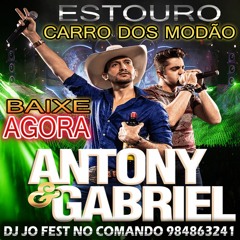 Carro Dos Modão - Antony E Gabriel Vs Dj Jo Fest
