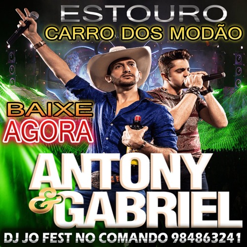 Carro Dos Modão - Antony E Gabriel Vs Dj Jo Fest