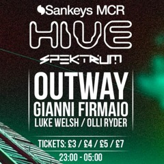 100% Outway Podcast For HIVE @ Sankeys MCR