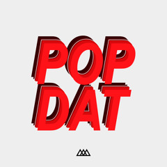 4B x Aazar - Pop Dat (AAA Version)