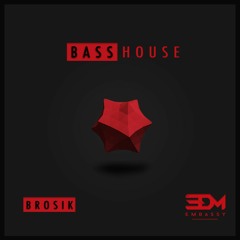 BROSIK - The Bass House Sample & Preset Pack [Free Download]
