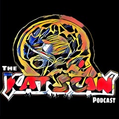 K.A.T. Scan Episode 7