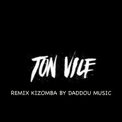 LESPADA - TON VICE (REMIX KIZOMBA BY DADDOU MUSIC) 2016