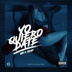 x Adan - Yo Quiero Date