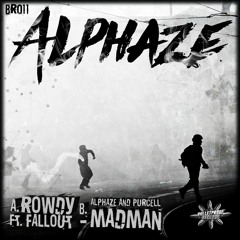 ALPHAZE - ROWDY ft. FALLOUT (OUT NOW)
