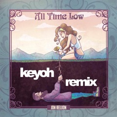 All Time Low - Jon Bellion - K3YoH Remix