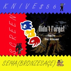 Didn't Forget Feat. KNIVE$ & Seiya[Bronze Sage] (Prod. retrocanon)