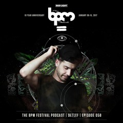 The BPM Festival Podcast 058 - Detlef