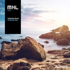 PREMIERE: Sebastian Busto - The World We Made [MNL]
