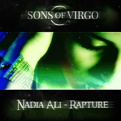 Nadia Ali - Rapture [Sons of Virgo 2017 Rework]