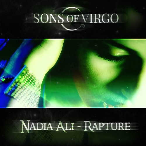 Nadia Ali - Rapture [Sons of Virgo 2017 Rework]