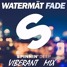 Fade (Viberant Mix)