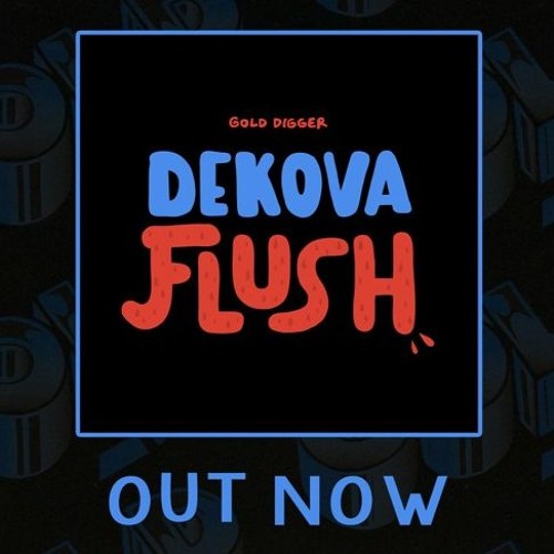 DEKOVA - FLUSH (Original Mix)