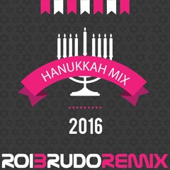 Hanukkah Mix 2016 (DJ Roi Brudo)