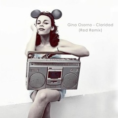 Gina Osorno - Claridad (Red Remix)