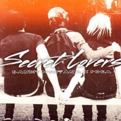 Secret Lovers - Bandit Montana x POCA