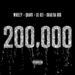Quavo ft. Lil Uzi Vert & Shad Da God - 200000 (CDQ)