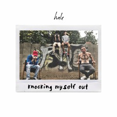 knocking myself out (feat. terner, steen, and loudmouth)