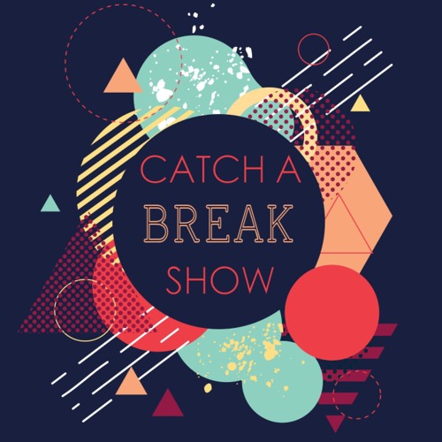 Stream Catch A Break Show Episode 1 by Seirious Listen online for